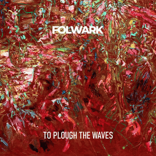 Folwark : To Plough the Waves